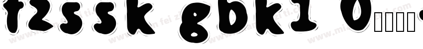 fzssk gbk1 0字体下载字体转换